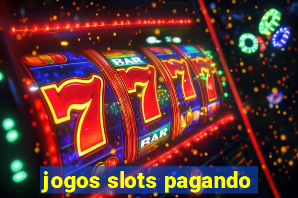 jogos slots pagando