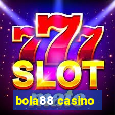 bola88 casino