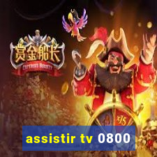 assistir tv 0800