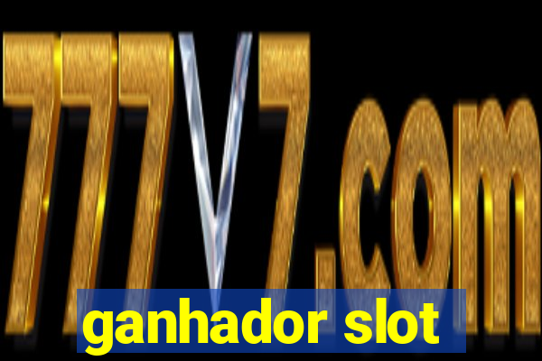 ganhador slot