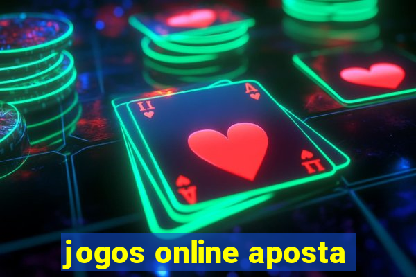 jogos online aposta