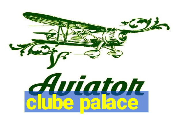 clube palace