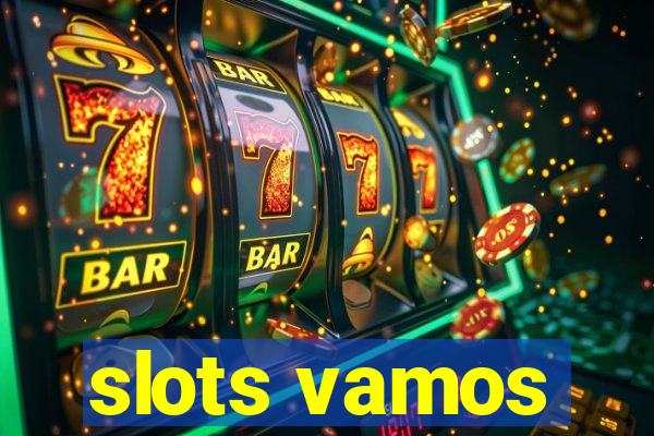 slots vamos