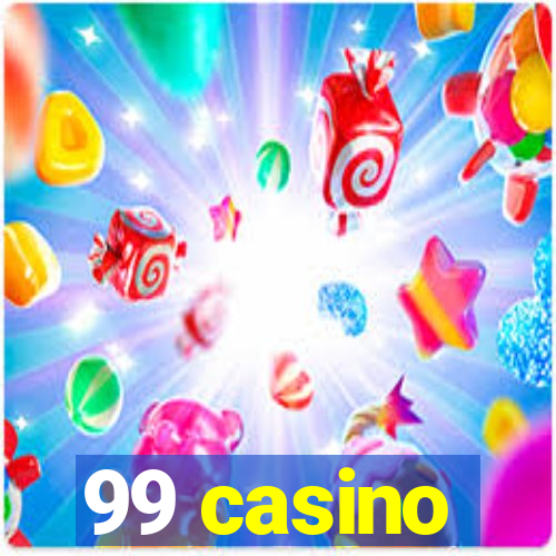 99 casino