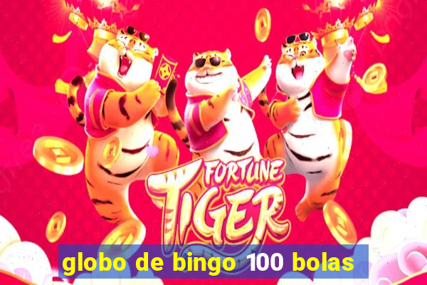 globo de bingo 100 bolas