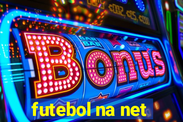 futebol na net