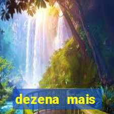 dezena mais atrasada da lotofácil