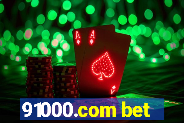 91000.com bet