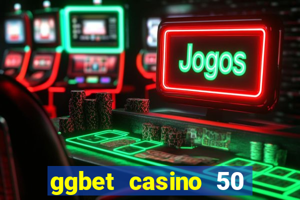 ggbet casino 50 free spins