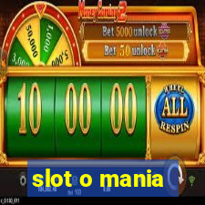 slot o mania