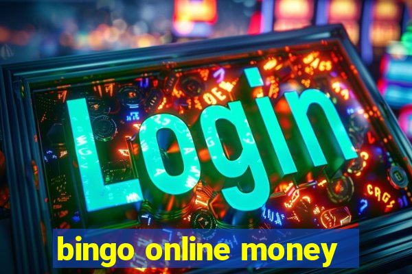 bingo online money