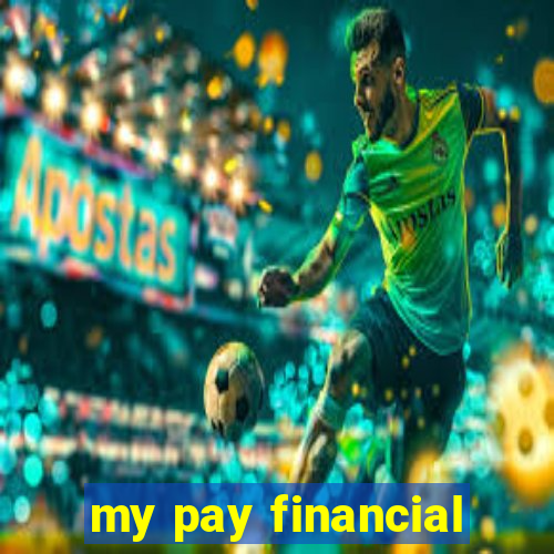 my pay financial