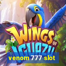 venom 777 slot