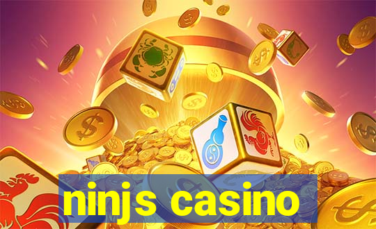 ninjs casino