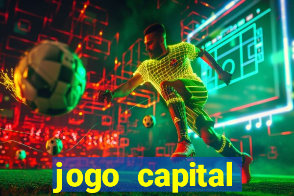 jogo capital download mobile