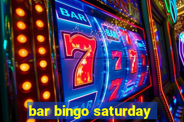 bar bingo saturday