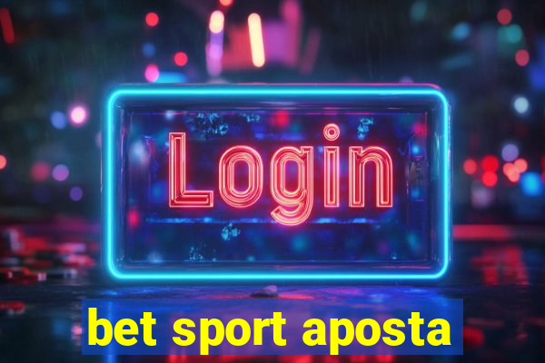 bet sport aposta