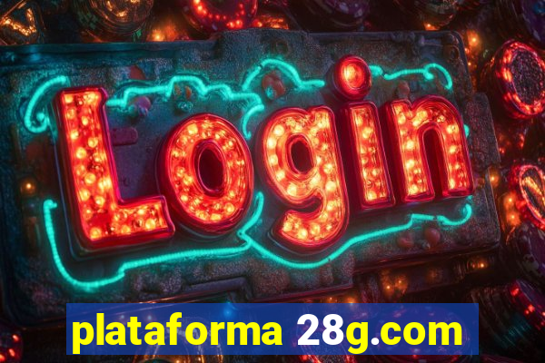 plataforma 28g.com