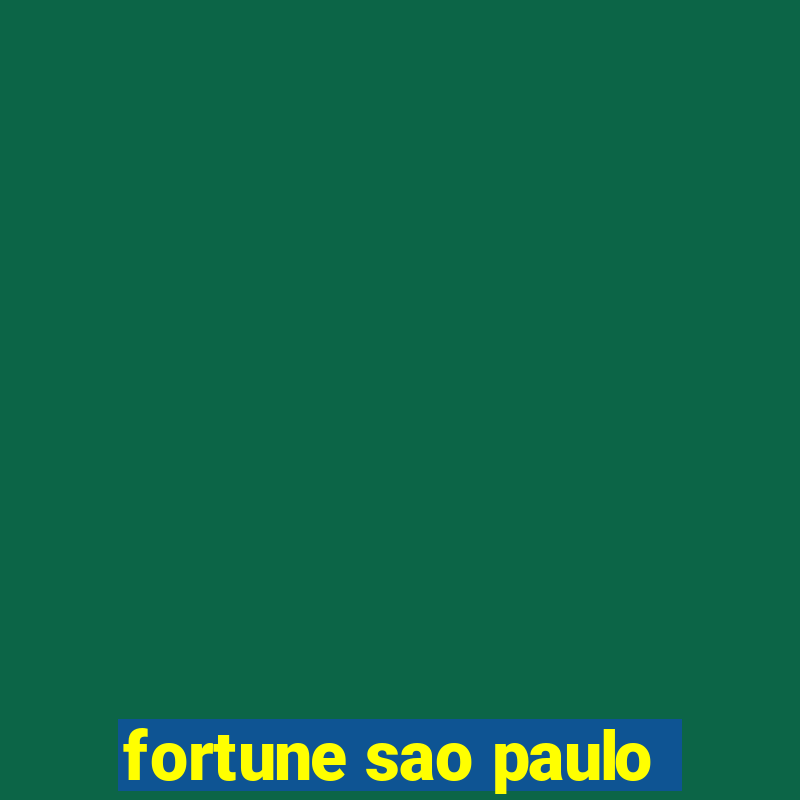 fortune sao paulo