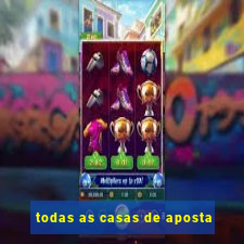 todas as casas de aposta