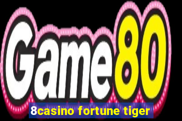 8casino fortune tiger