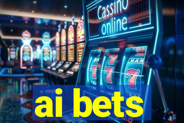 ai bets