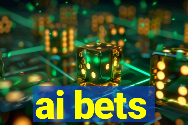 ai bets