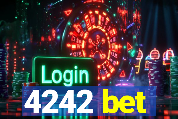 4242 bet