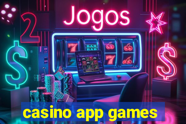 casino app games