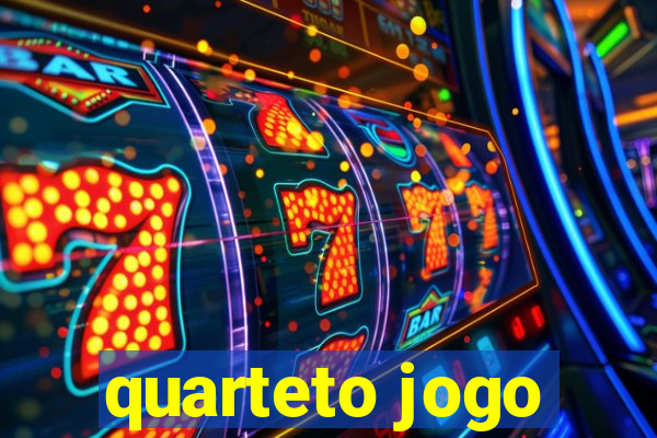 quarteto jogo