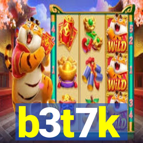 b3t7k