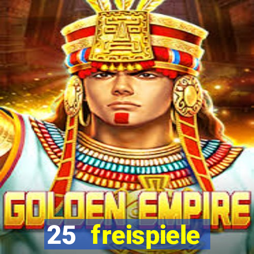 25 freispiele online casino