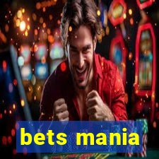 bets mania