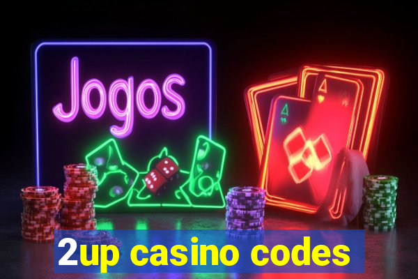 2up casino codes