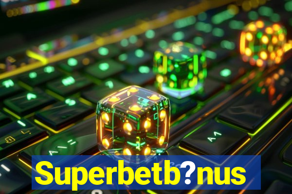 Superbetb?nus