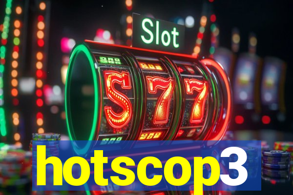 hotscop3