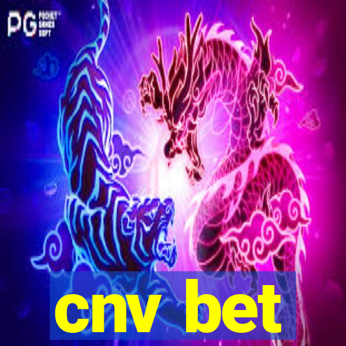 cnv bet