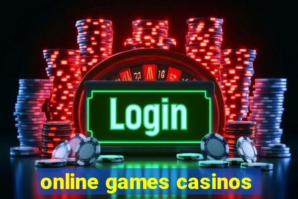 online games casinos