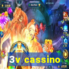 3v cassino