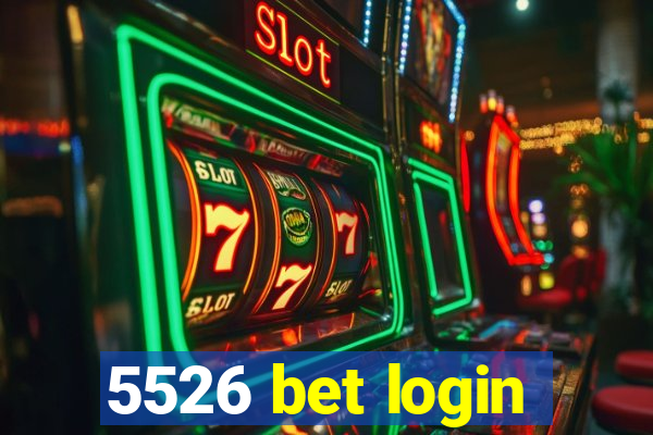 5526 bet login