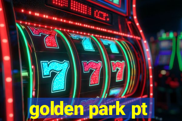 golden park pt