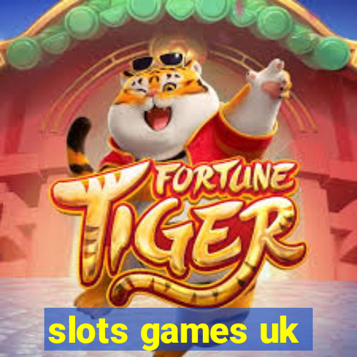 slots games uk