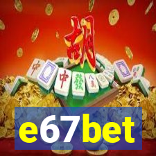 e67bet