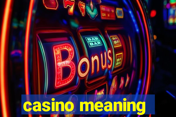 casino meaning