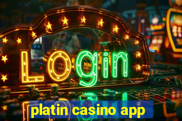 platin casino app