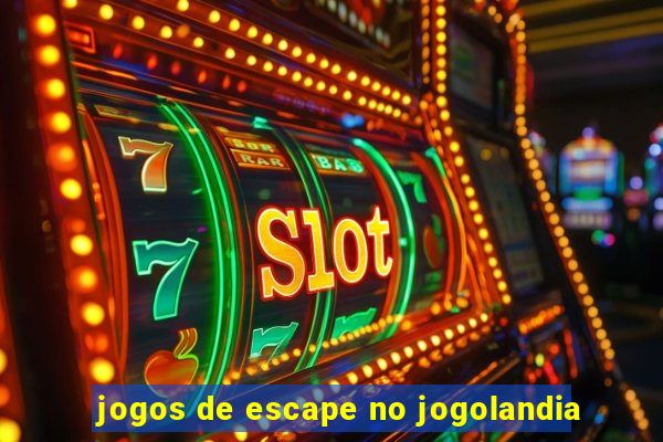 jogos de escape no jogolandia