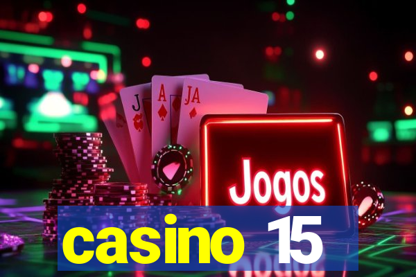 casino 15