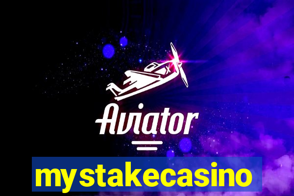 mystakecasino