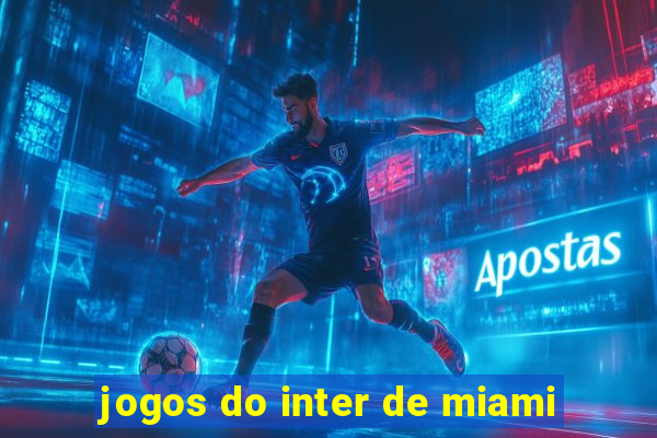 jogos do inter de miami