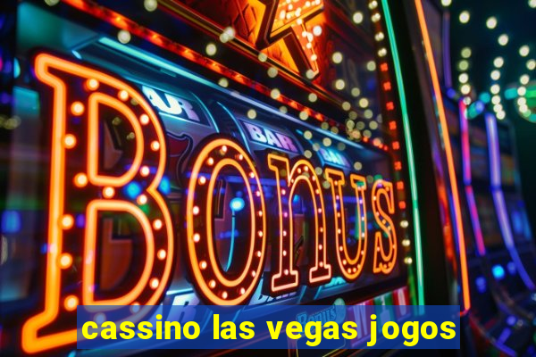 cassino las vegas jogos